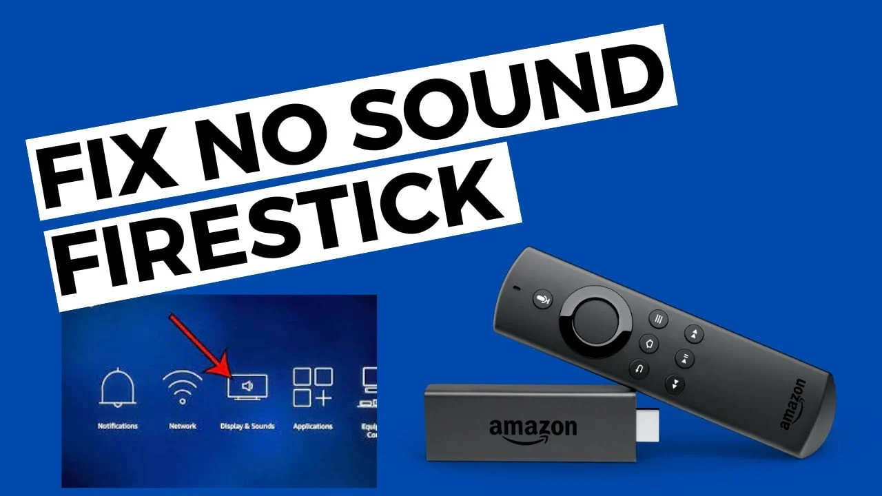 fix No Sound Firestick Issues